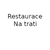 Restaurace Na trati